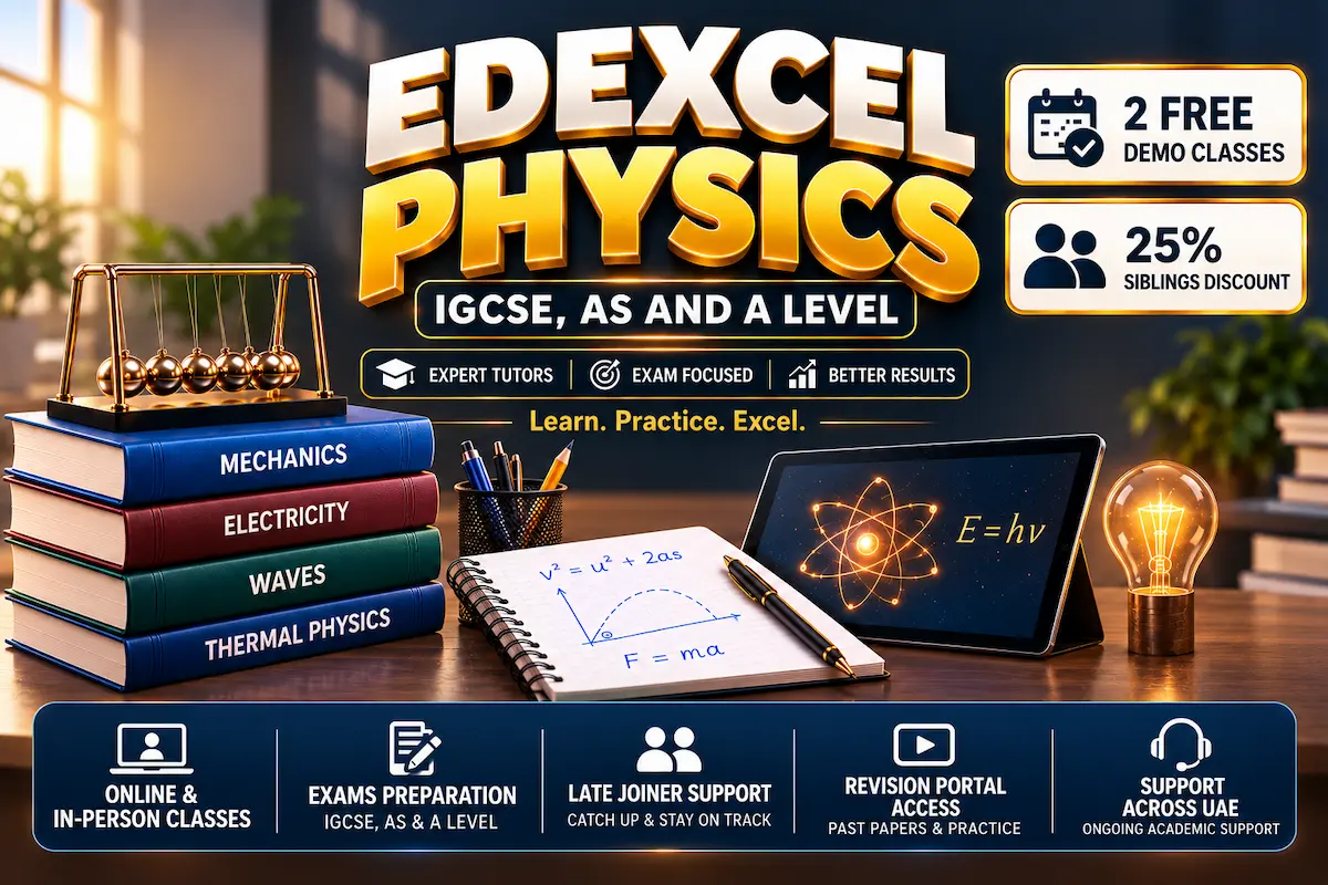 Edexcel IGCSE Physics Tutors in Dubai UAE
